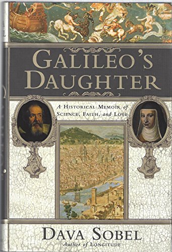 cover image Galileo's Daughter: A Historical Memoir of Science, Faith, and Love