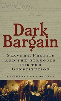 Dark Bargain: Slavery