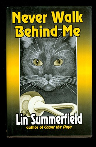 cover image Never Walk Behind Me