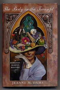 The Body in the Transept: A Dorothy Martin Mystery