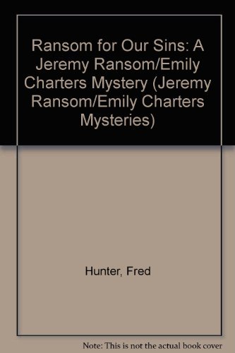 cover image Ransom for Our Sins: A Jeremy Ransom/Emily Charters Mystery
