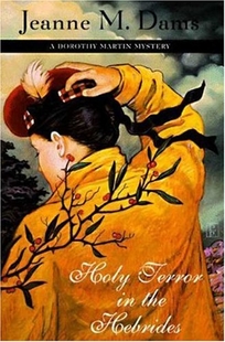 Holy Terror in the Hebrides: A Dorothy Martin Mystery