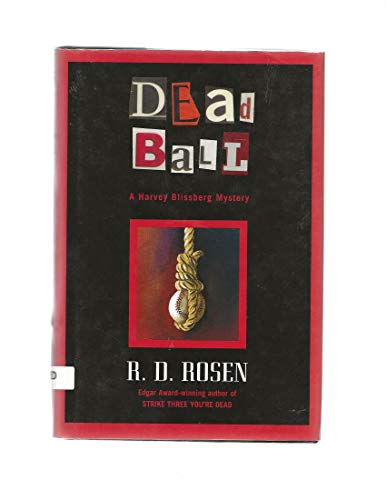 cover image DEAD BALL: A Harvey Blissberg Mystery