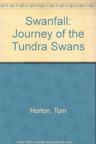 cover image Swanfall: Journey of the Tundra Swans