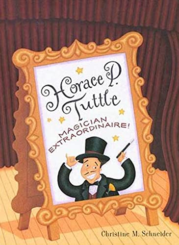 cover image HORACE P. TUTTLE, MAGICIAN EXTRAORDINAIRE!