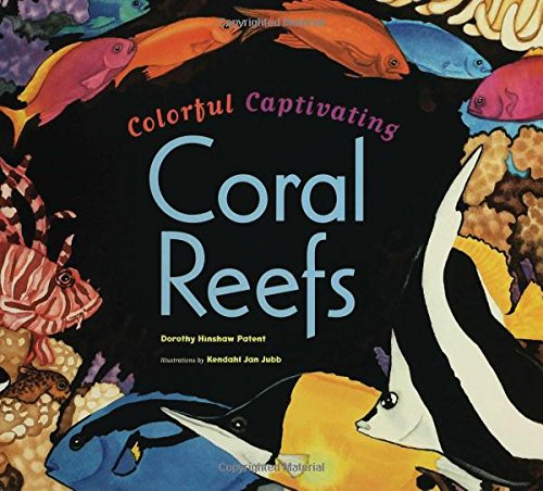 cover image Colorful, Captivating Coral Reefs