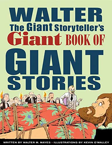 cover image Walter the Giant Storyteller's Giant Book of Giant Stories
