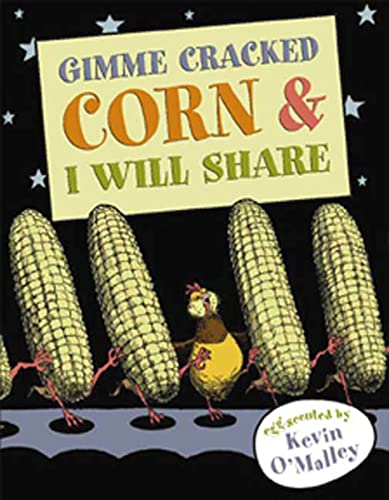 cover image Gimme Cracked Corn & I Will Share