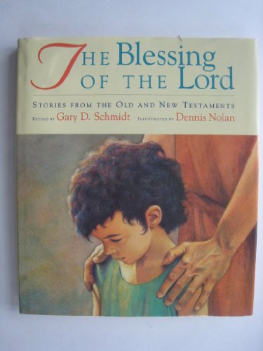 cover image The Blessing of the Lord: Stories from the Old and New Testaments