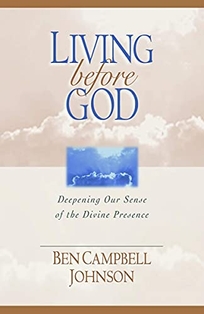 Living Before God: Deepening Our Sense of the Divine Presence