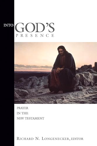 cover image Into God's Presence: Prayer in the New Testament