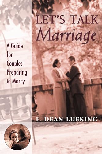 cover image Let's Talk Marriage: A Guide for Couples Preparing to Marry