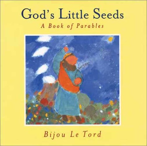 cover image God's Little Seeds: A Book of Parables