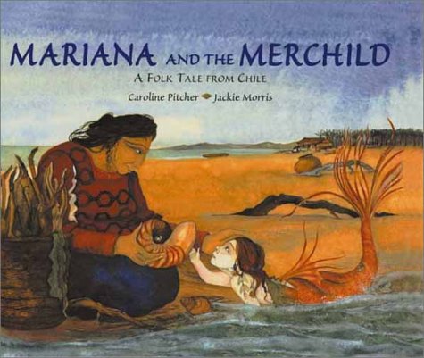 cover image Mariana and the Merchild: A Folk Tale from Chile