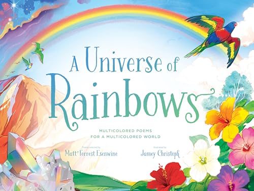 cover image A Universe of Rainbows: Multicolored Poems for a Multicolored World