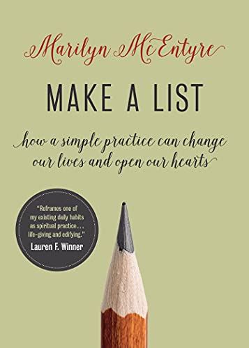 cover image Make a List: How a Simple Practice Can Change Our Lives and Open Our Hearts 