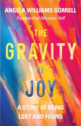 cover image The Gravity of Joy: A Story of Being Lost and Found