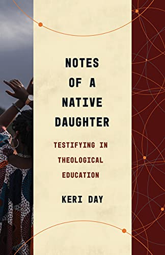 cover image Notes of a Native Daughter: Testifying in Theological Education