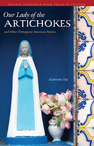 cover image Our Lady of the Artichokes and Other Portuguese-American Stories