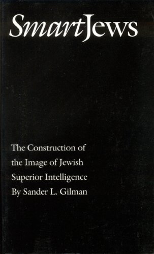 cover image Smart Jews: The Construction of the Image of Jewish Superior Intelligence