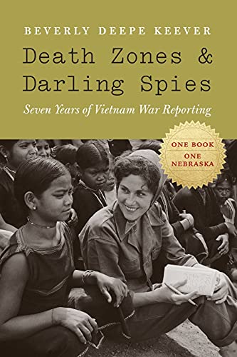 cover image Death Zones & Darling Spies: Seven Years of Vietnam War Reporting