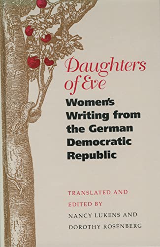 cover image Daughters of Eve: Women's Writing from the German Democratic Republic
