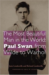 The Most Beautiful Man in the World: Paul Swan