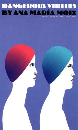 cover image Dangerous Virtues