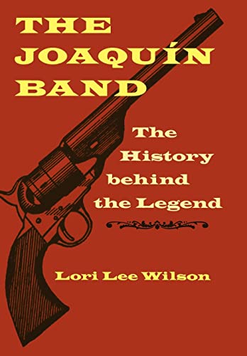 cover image The Joaqu%C3%ADn Band: The History Behind the Legend