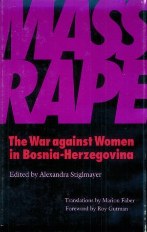cover image Mass Rape: The War Against Women in Bosnia-Herzegovina