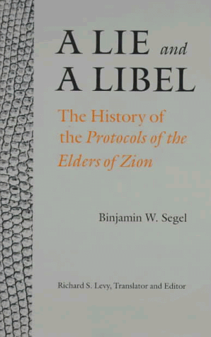 cover image A Lie and a Libel: The History of the Protocols of the Elders of Zion