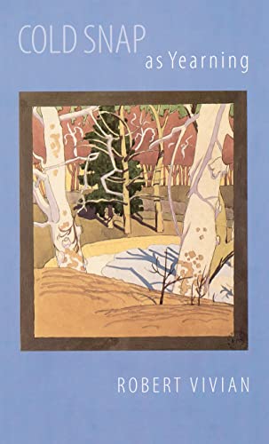 cover image COLD SNAP AS YEARNING