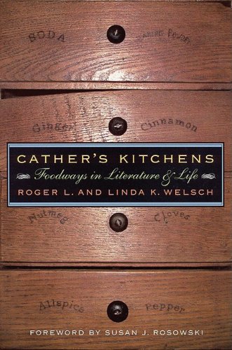 cover image Cather's Kitchens: Foodways in Literature and Life
