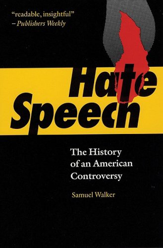 cover image Hate Speech: The History of an American Controversy