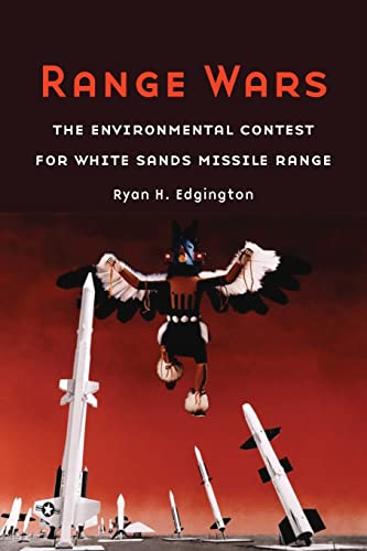 cover image Range Wars: The Environmental Contest for White Sands Missile Range