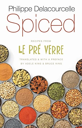 cover image Spiced: Recipes from Le Pre Verre
