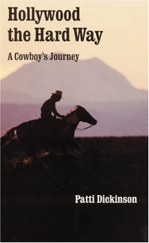 cover image Hollywood the Hard Way: A Cowboy's Journey