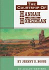 cover image The Courtship of Hannah and the Horseman
