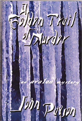cover image A Golden Trail of Murder