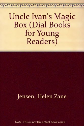 cover image Uncle Ivan's Magic Box