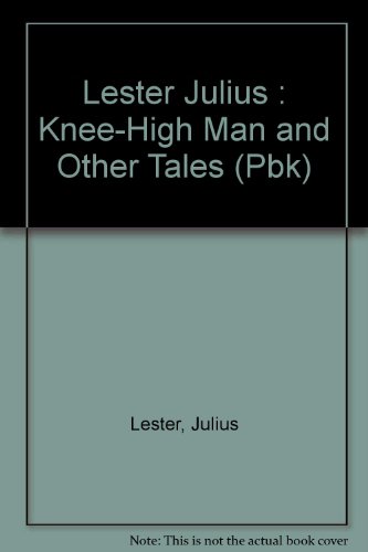 cover image The Knee-High Man and Other Tales