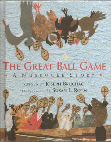 cover image The Great Ball Game: A Muskogee Story