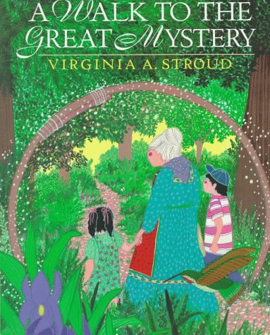 cover image A Walk to the Great Mystery: 6a Cherokee Tale