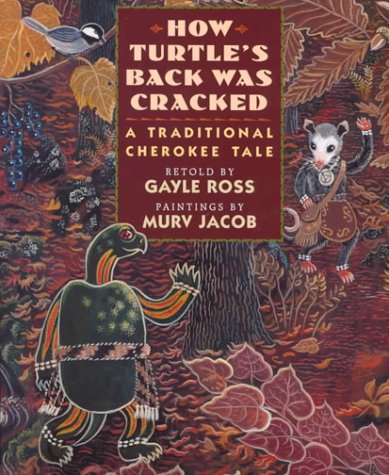 cover image How Turtle's Back Was Cracked: 2a Traditional Cherokee Tale