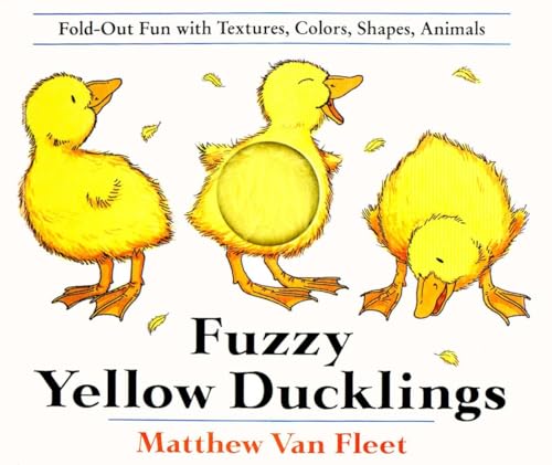 cover image Fuzzy Yellow Ducklings: Fold-Out Fun with Textures, Colors, Shapes, Animals