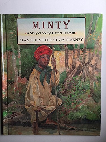 cover image Minty: A Story of Young Harriet Tubman