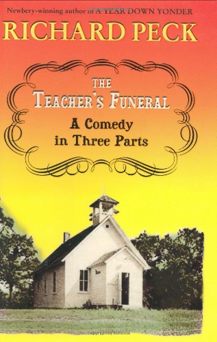 cover image THE TEACHER'S FUNERAL: A Comedy in Three Parts