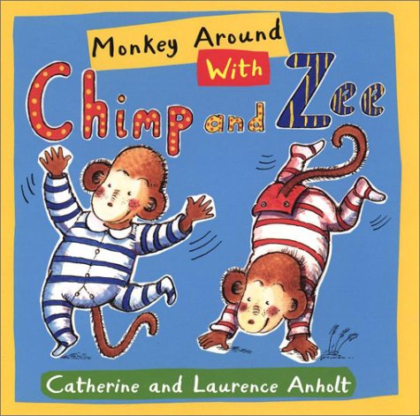 cover image Monkey Around with Chimp and Zee