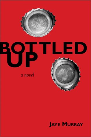 cover image BOTTLED UP