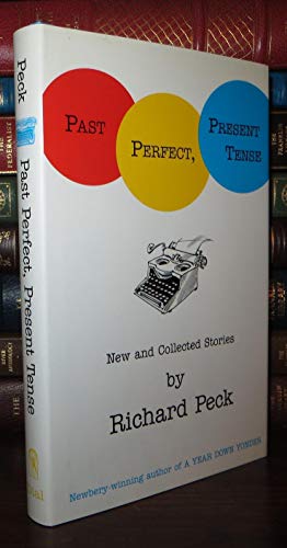cover image Past Perfect, Present Tense: New and Collected Stories: New and Collected Stories